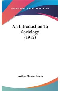 Introduction To Sociology (1912)