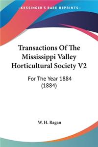 Transactions Of The Mississippi Valley Horticultural Society V2