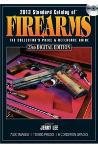 Standard Catalog of Firearms 2013