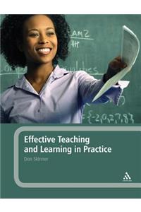 Effective Teaching and Learning in Practice. Don Skinner