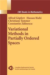 Variational Methods in Partially Ordered Spaces