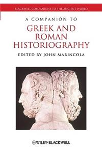 Companion Greek Roman Historiography