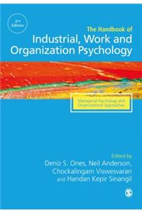The SAGE Handbook of Industrial, Work & Organizational Psychology