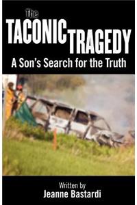 The Taconic Tragedy