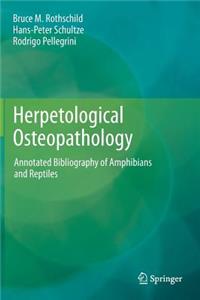 Herpetological Osteopathology