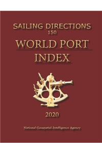 Sailing Directions 150 World Port Index