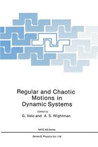 Regular and Chaotic Motions in Dynamic Systems