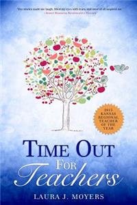 Time out for Teachers