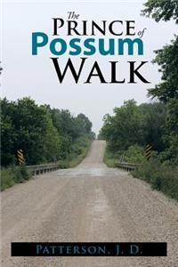Prince of Possum Walk