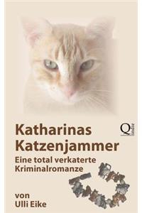 Katharinas Katzenjammer