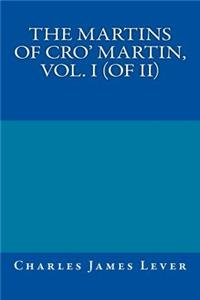 The Martins of Cro' Martin, Vol. I (of II)