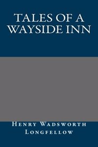 Tales of a Wayside Inn