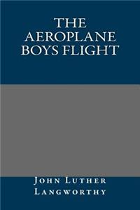 The Aeroplane Boys Flight