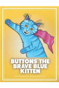 Buttons the Brave Blue Kitten