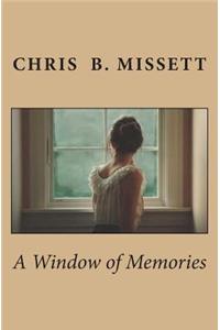 A Window of Memories