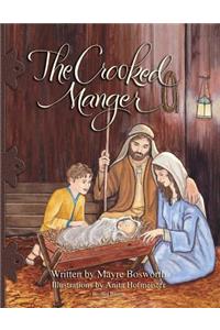 Crooked Manger