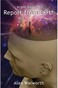 Report from Earth