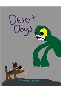 Desert Dogs
