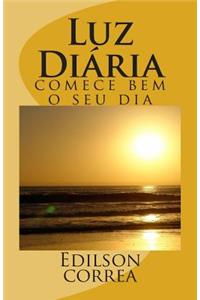 Luz Diaria: Comece Bem O Seu Dia