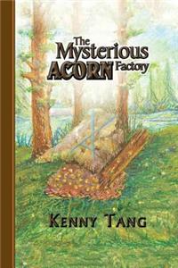 Mysterious Acorn Factory