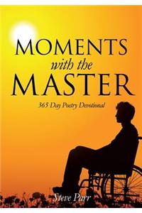 Moments with the Master