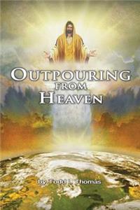 Outpouring From Heaven