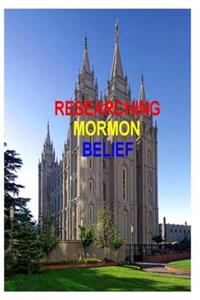 Researching Mormon Belief
