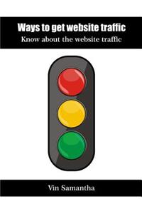Ways to Get Website Traffic