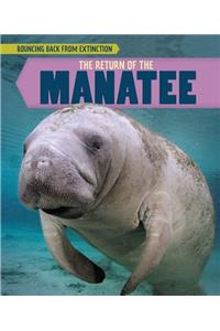 Return of the Manatee