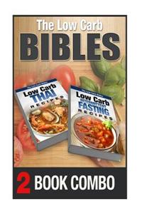 Low Carb Intermittent Fasting Recipes and Low Carb Thai Recipes