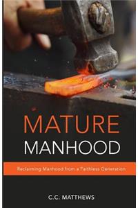 Mature Manhood