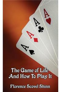 Game of Life and How to Play It