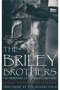 Briley Brothers