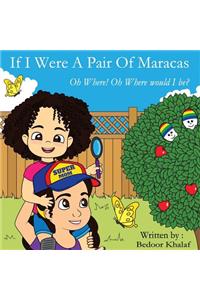 If I Were a Pair of Maracas