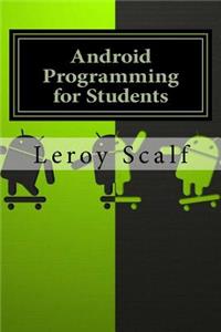 Android Programming for Students