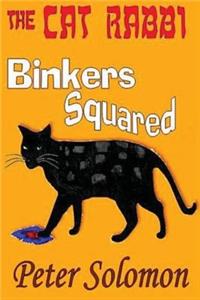 The Cat Rabbi Binkers Squared