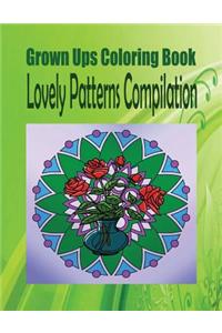 Grown Ups Coloring Book Lovely Patterns Compilation