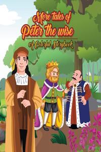 More Tales of Peter the Wise: A Colorful Story Book