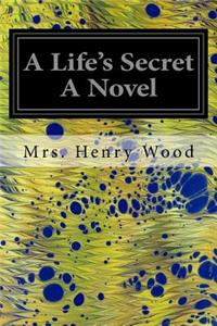 Life's Secret A Novel