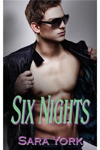 Six Nights