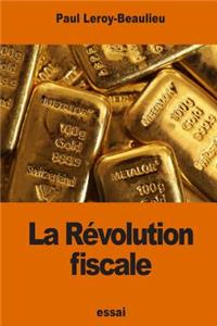 La Révolution fiscale