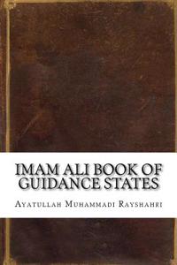 Imam Ali Book of Guidance States