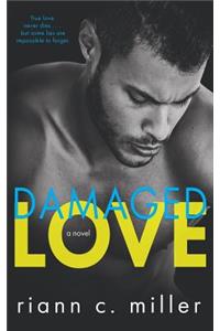 Damaged Love