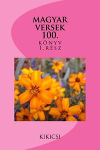 Magyar Versek: Kikicsi 100.Konyv