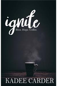 Ignite