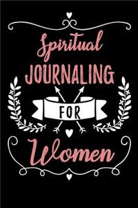 Spiritual Journaling For Women