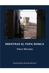 Mientras el Papa ronca