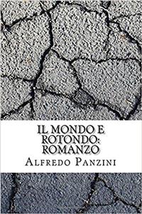 Il mondo e rotondo: romanzo (Italian Edition)