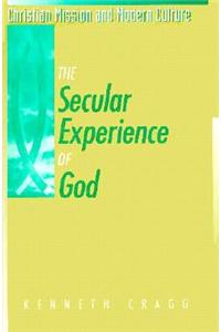 The Secular Experience of God