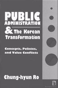 Public Administration and the Korean Transformation